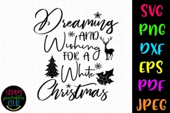Dreaming Wishing for White Christmas SVG I Holiday Cut File Product Image 1