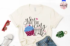 You are the icing on my cake - Love & Valentine SVG EPS DXF Product Image 2