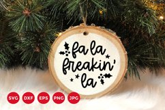 Christmas Decoration | Christmas Ornament | Fa La Freakin La Product Image 1
