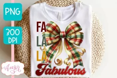 Fa la la fabulous sublimation, Christmas season PNG design Product Image 2