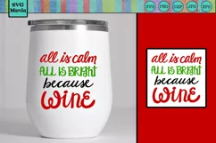 Wine SVG, Funny Christmas Wine Glass SVG, Because Wine SVG Product Image 1