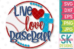 Live Love Baseball SVG DXF EPS PNG JPG Product Image 2