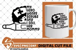 My Hero svg, Mom svg, Nurse svg, Doctor svg, Quarantine svg Product Image 2
