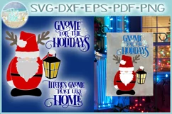 Theres No Place Like Home For The Holidays Quote Santa Gnome Product Image 1