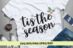 Tis The Season - Christmas SVG EPS DXF PNG Cutting Files Product Image 1