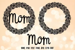 Mom SVG,Mothers Day SVG,Flower Wreath SVG,Mom Quote SVG, Product Image 2