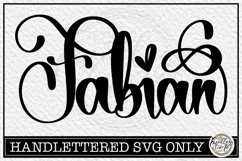 Fabian - Handlettered Name SVG Cut file Product Image 1