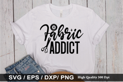 Fabric addict SVG - Sewing Design Product Image 1