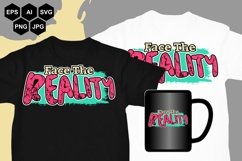 Face The Reality - SVG Product Image 1