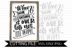When Social Distance is over - Hand Lettered SVG Product Image 1