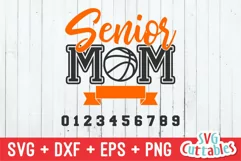 Basketball SVG | Senior Mom Basketball | Shirt Design Product Image 2