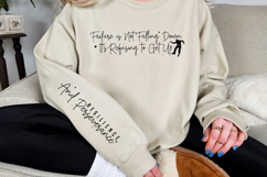 Failure is Not Falling Down Its Refusing to Get Up Sleeve Product Image 2
