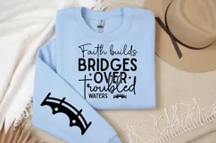 Faith Builds Bridges Over Sleeve SVG, Christian SVG Design Product Image 2