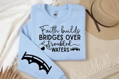 Faith Builds Bridges Over Sleeve SVG, Christian SVG Design Product Image 2