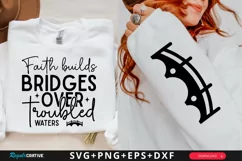 Faith Builds Bridges Over Sleeve SVG, Christian SVG Design Product Image 1