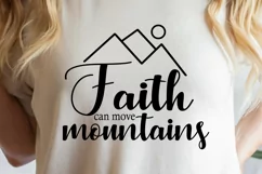 Faith Can Move Mountains Svg, Bible Quote SVG Product Image 6