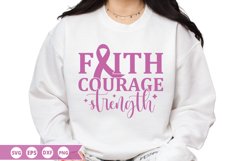 Faith courage strength SVG - Breast Cancer Design Product Image 1