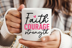 Faith Courage Strength SVG | Breast Cancer Awareness SVG Product Image 3