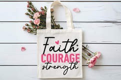 Faith Courage Strength SVG | Breast Cancer Awareness SVG Product Image 4