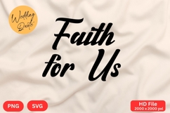 Faith for Us - Wedding Quote SVG&#039;s Cut Product Image 1
