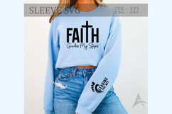 Faith Guides My Steps Sleeve SVG Product Image 3