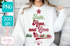 Faith Hope and Love PNG sublimation, Christmas tree PNG Product Image 1