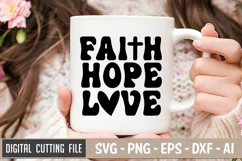 Faith Hope Love SVG File | Christian SVG | Religious SVG Product Image 3