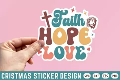 Faith Hope Love Stickers SVG , Christian SVG Design Product Image 1