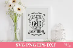 Faith in God Changes Everything SVG Cut File Product Image 3