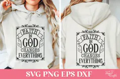Faith in God Changes Everything SVG Cut File Product Image 4