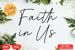 Faith in Us - Wedding Quote SVG&#039;s Cut Product Image 1