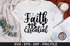 Faith is Essential SVG - Christian Quotes Design Product Image 1