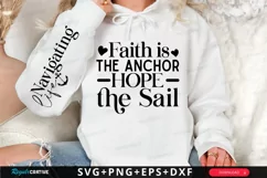 Faith Is The Anchor Hope Sleeve SVG, Christian SVG Design Product Image 1