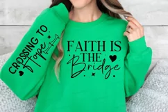 Faith Is The Bridge Sleeve SVG, Christian SVG Design Product Image 2