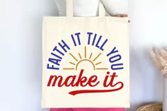 Faith It Till You Make It SVG, Christian SVG Design Product Image 3