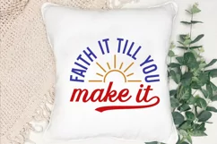 Faith It Till You Make It SVG, Christian SVG Design Product Image 2