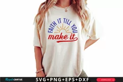 Faith It Till You Make It SVG, Christian SVG Design Product Image 1