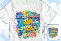 Faith Over Fear quotes svg, sublimation t shirt designs Product Image 1