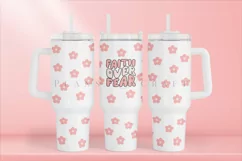 faith over fear bible verse 40oz quencher tumbler sublimation full wrap SVG high resolution transparent background