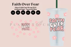 faith over fear bible verse starbucks 24oz cold cup tumbler wrap svg presized template for tumbler venti suitable for cutting machine or sublimation