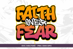 Faith Over Fear Graffiti Quote SVG Vector Design Product Image 1