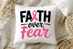 Faith Over Fear SVG | Breast Cancer Awareness SVG Product Image 5