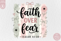 Faith Over Fear PNG, Isaiah 41 10 Sublimation Design Product Image 1