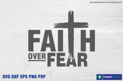 Faith Cross Design, Faith Over Fear Svg Png Product Image 2