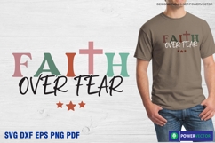 Faith Over Fear SVG PNG, Christian Bible Verse Motivation Product Image 2