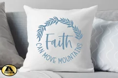 Faith SVG Christian Quote SVG Faith Can Move Mountains SVG Product Image 4