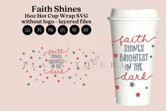 Faith Shines bible verse starbucks 16oz hot cup tumbler wrap svg presized template for tumbler grande suitable for cricut and silhouette