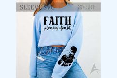 Faith silences doubt Sleeve Svg Design Product Image 1
