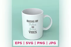 RAISING MY Tribes ON Jesus VIBES Faith Quote Stickers Product Image 1