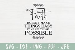 Faith Doesn't Make Things Easy | Christian SVG Product Image 2